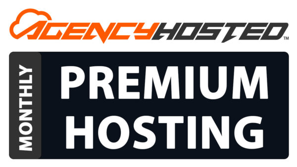 Agency Hosted - Premium Hosting Monthly Plan
